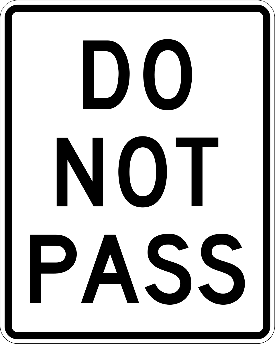 Black and white rectangular DO NOT PASS regulatory sign, MUTCD code R4-1